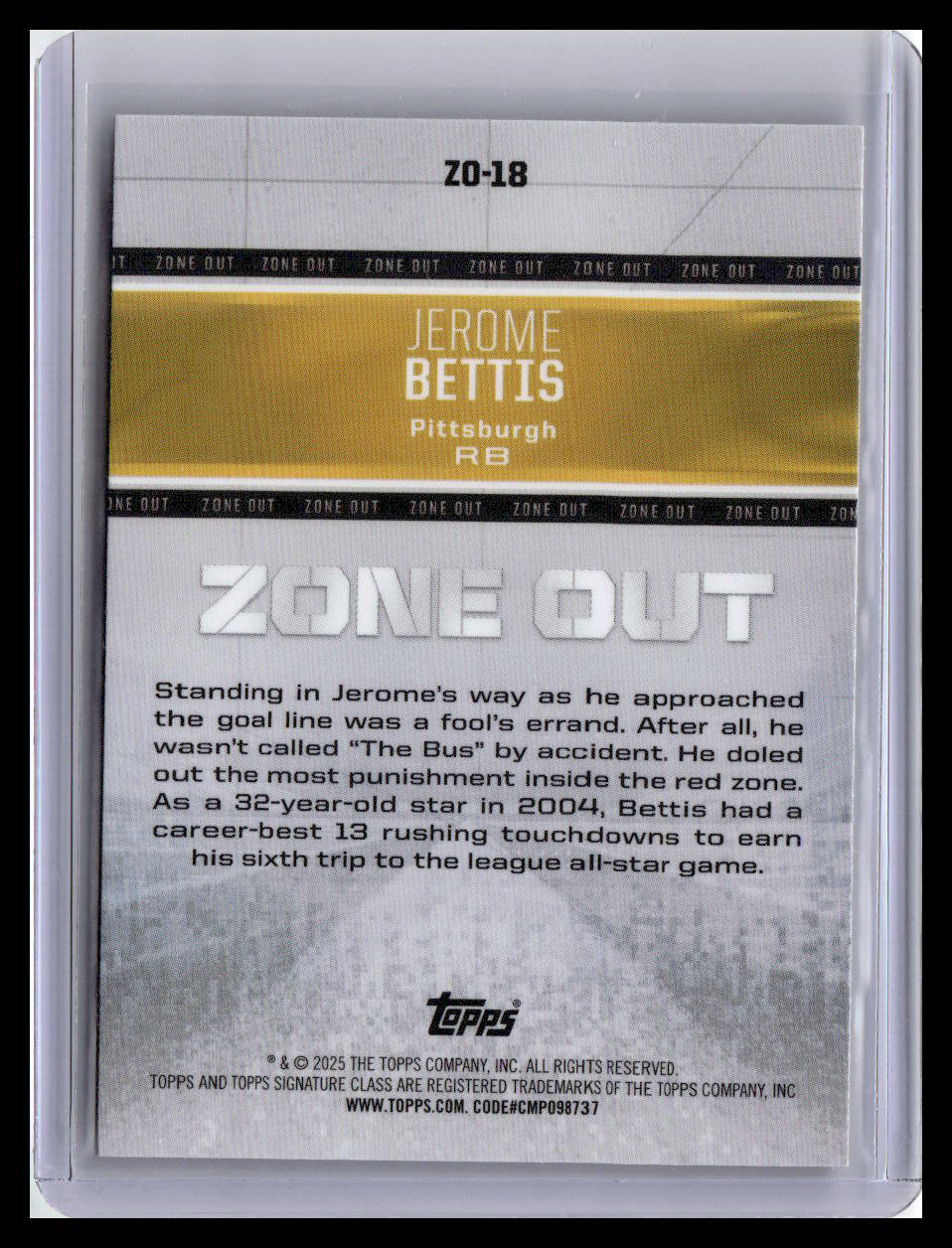2024 Topps Signature Class - Zone Out #ZO-18 Jerome Bettis