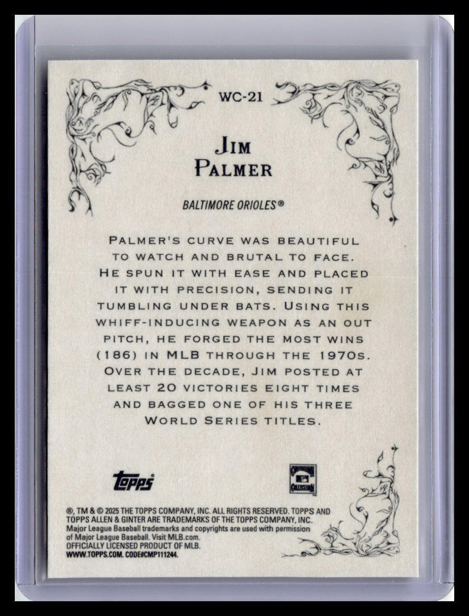2025 Topps Allen & Ginter #WC-21 Jim Palmer Wicked Curves