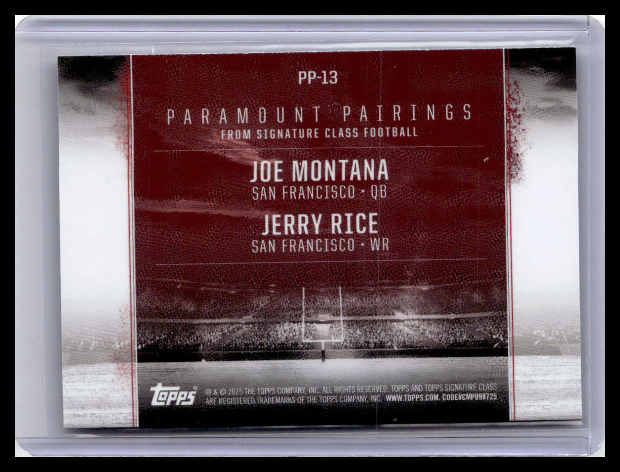 2024 Topps Signature Class #PP-13 Jerry Rice / Joe Montana Paramount Pairings