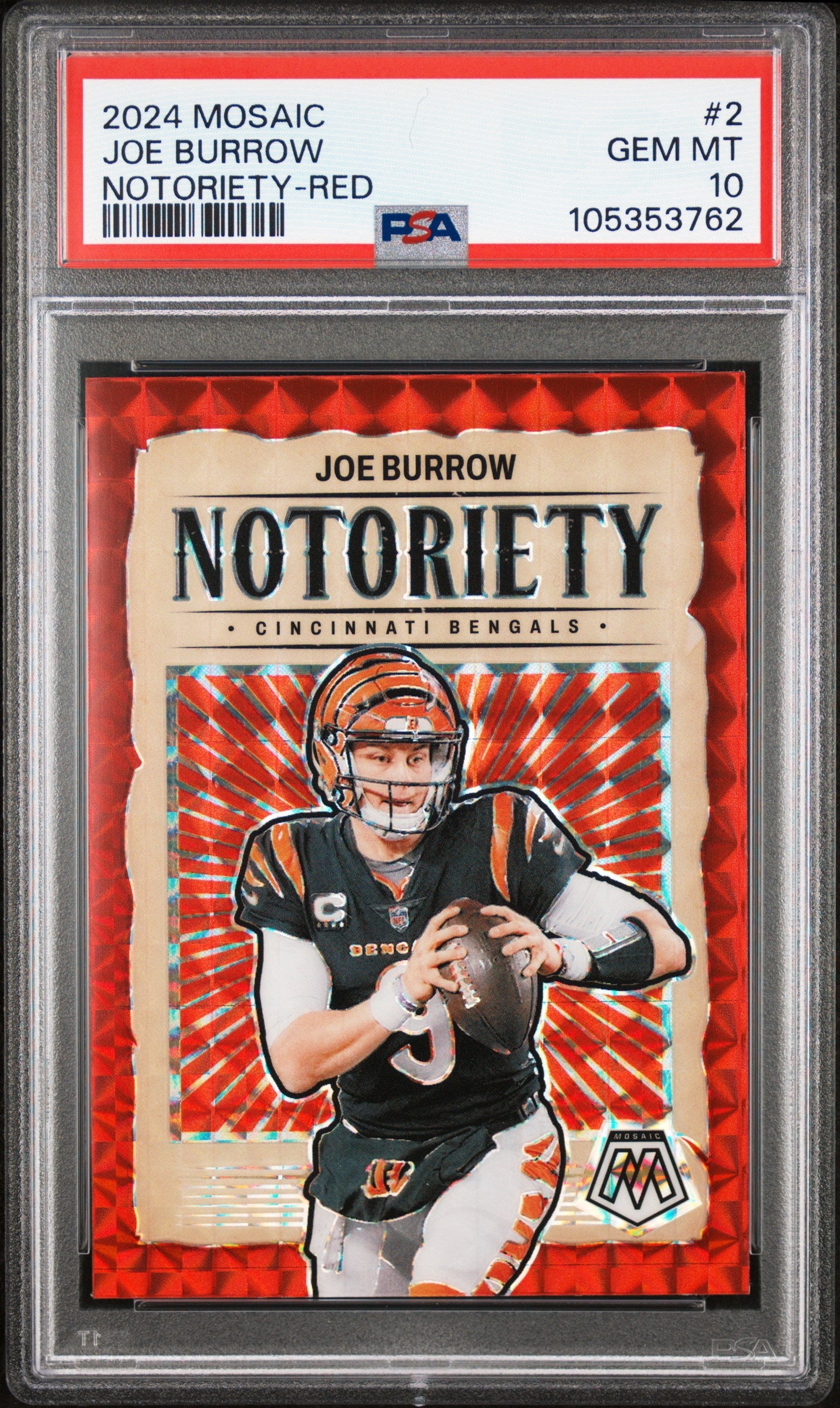 2024 Panini Mosaic Notoriety #2 Joe Burrow Notoriety-Red PSA 10