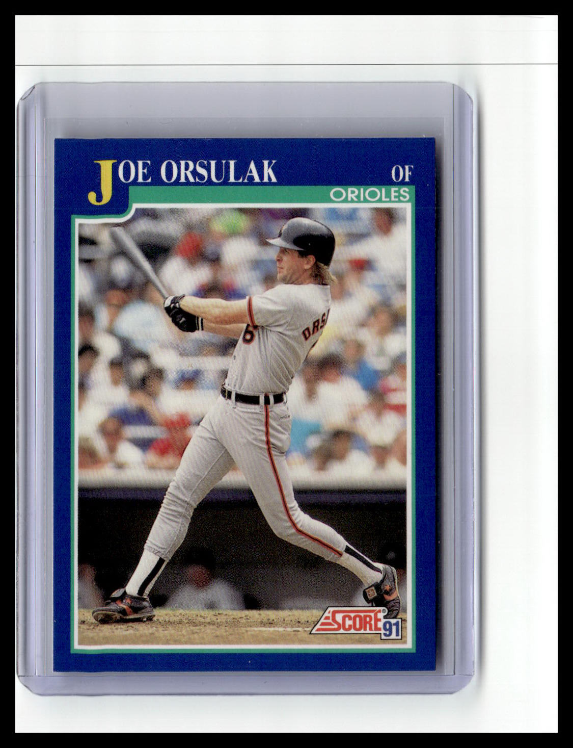 1991 Score #508 Joe Orsulak