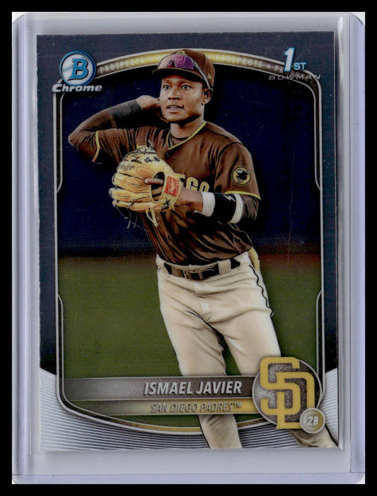 2025 Bowman #BCP-52 Ismael Javier Chrome Prospects