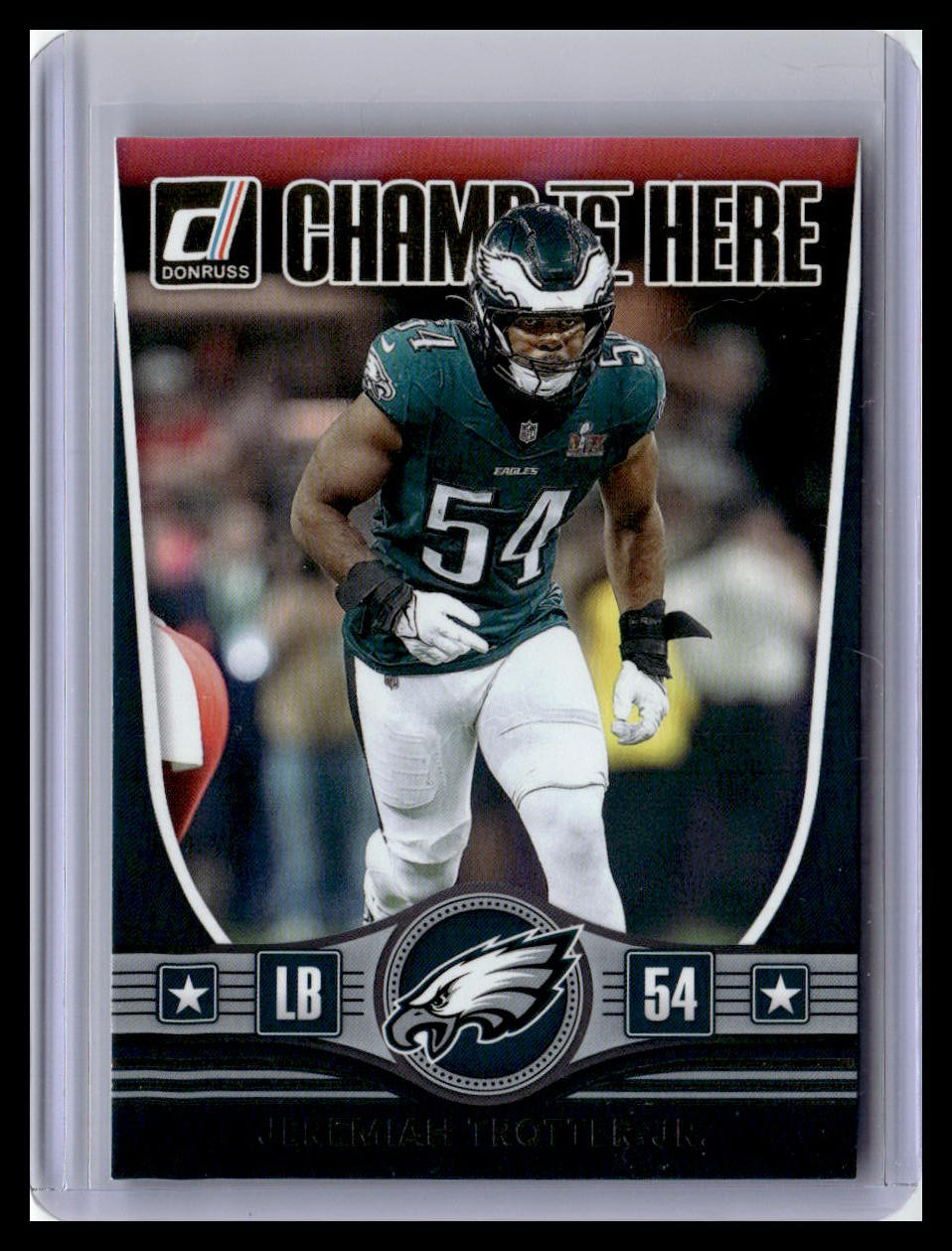 2025 Donruss #CIH-JTR Jeremiah Trotter Jr. Champ is Here