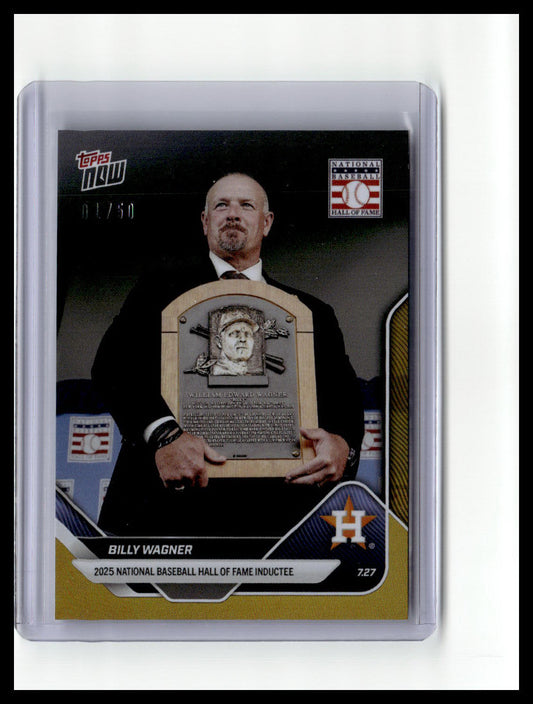 2025 Topps Now #475 Billy Wagner 01/50