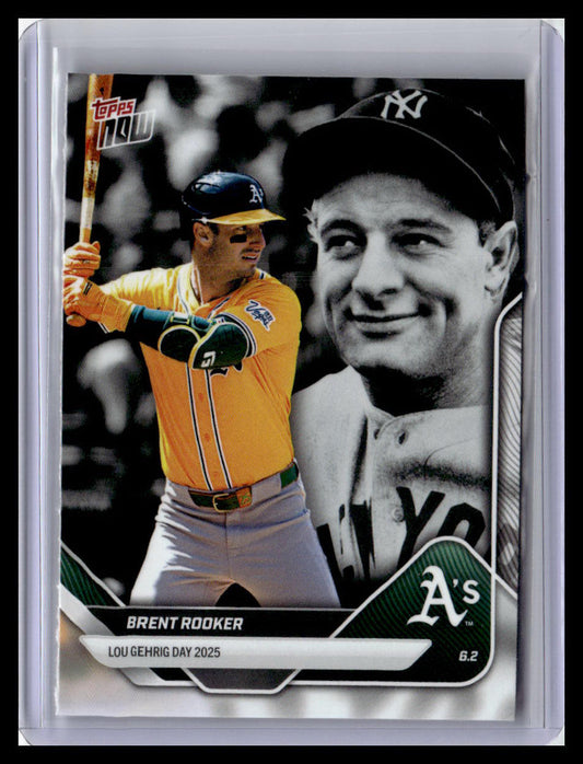 2025 Topps Now Lou Gehrig Day: Presented by Sarah Langs #LGD-BR Brent Rooker