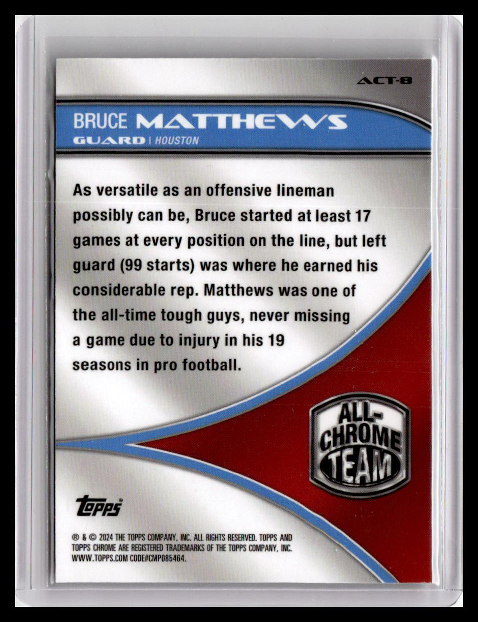 2024 Topps Chrome #ACT-8 Bruce Matthews All-Chrome Team Lazer Refractor