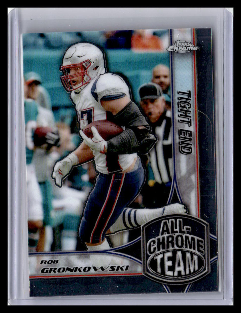 2024 Topps Chrome #ACT-6 Rob Gronkowski All-Chrome Team
