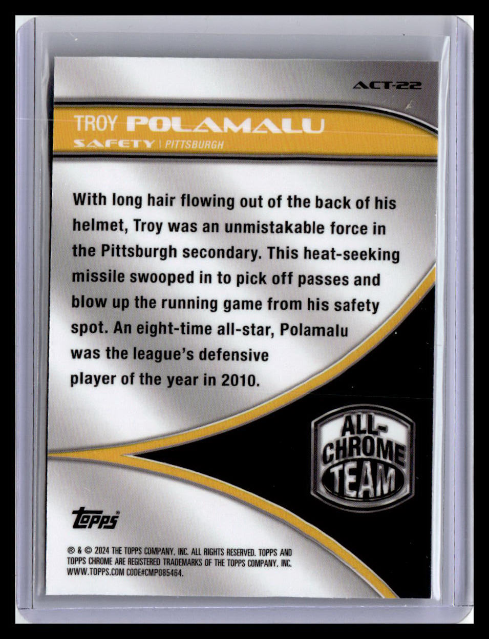 2024 Topps Chrome #ACT-22 Troy Polamalu All-Chrome Team Refractor