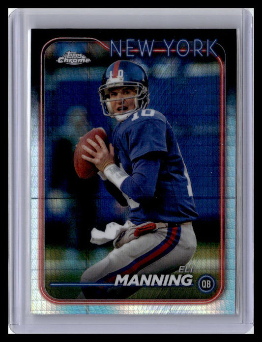 2024 Topps Chrome #138 Eli Manning Prism Refractor