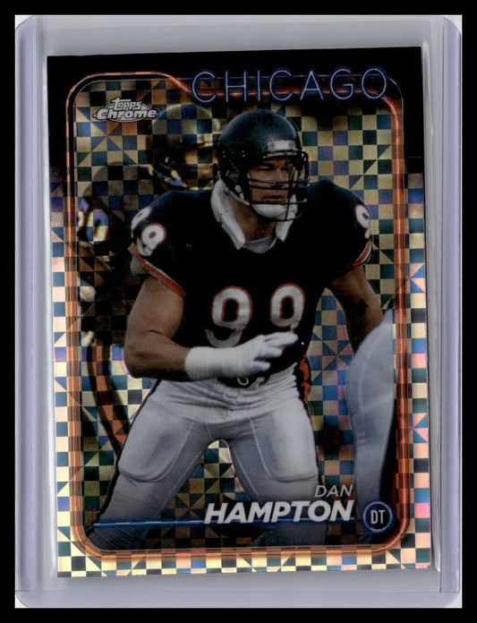 2024 Topps Chrome #22 Dan Hampton X-Fractor