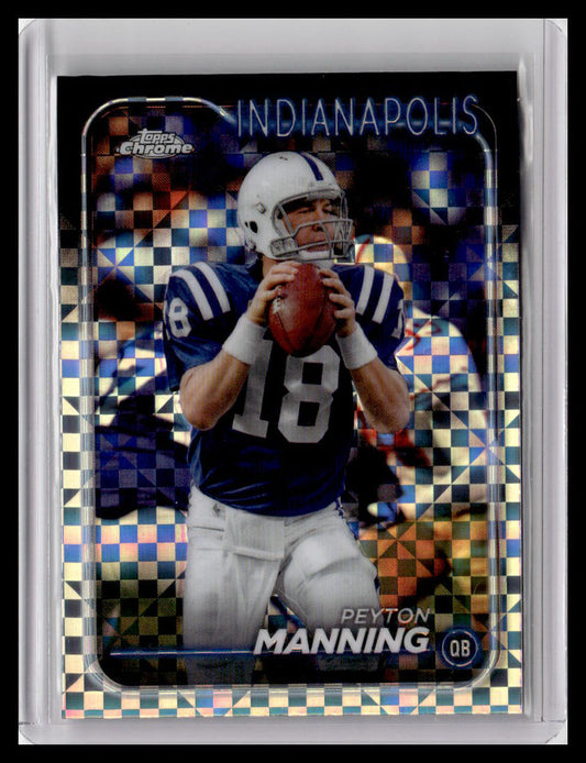 2024 Topps Chrome #86 Peyton Manning X-Fractor