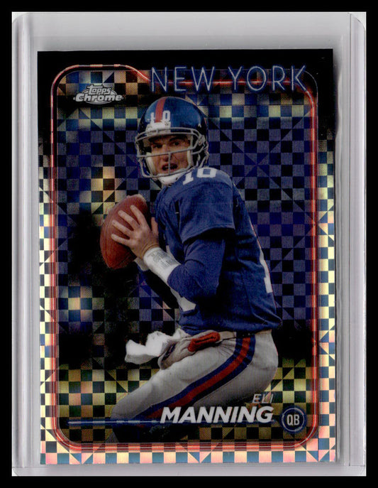 2024 Topps Chrome #138 Eli Manning X-Fractor