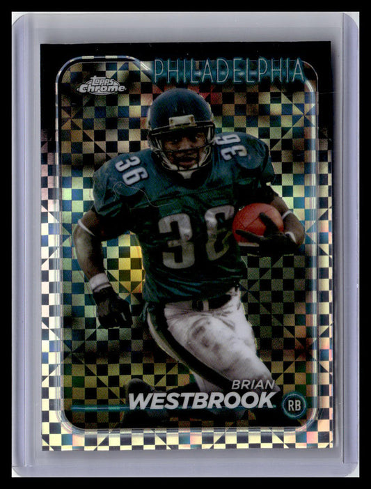 2024 Topps Chrome #156 Brian Westbrook X-Fractor