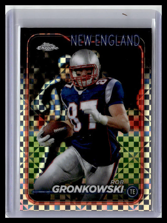 2024 Topps Chrome #121 Rob Gronkowski X-Fractor