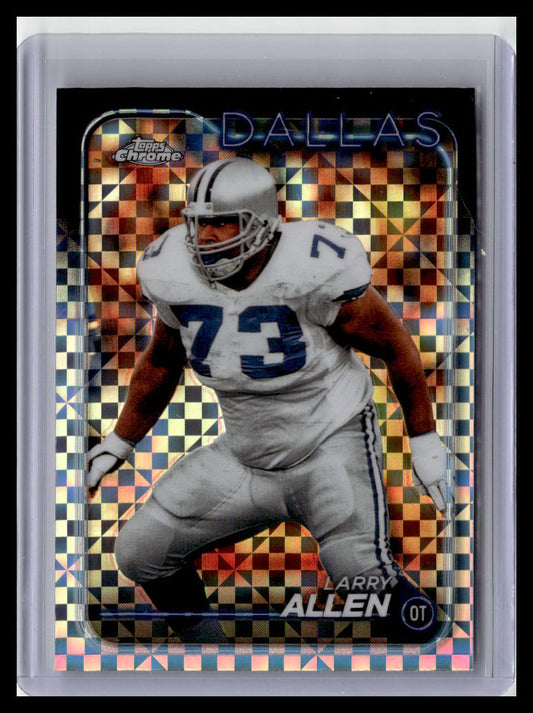 2024 Topps Chrome #58 Larry Allen X-Fractor