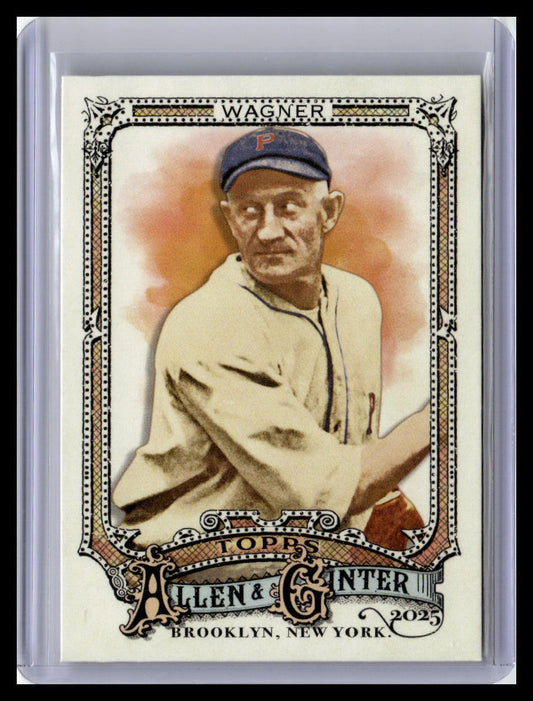 2025 Topps Allen & Ginter #319 Honus Wagner
