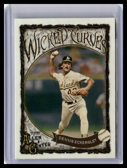 2025 Topps Allen & Ginter #WC-20 Dennis Eckersley Wicked Curves