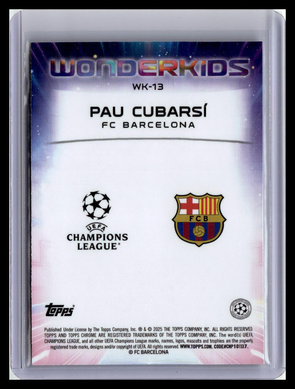 2024-25 Topps Chrome UEFA Club Competitions #WK-13 Pau Cubarsí Wonderkids