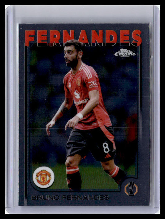 2024-25 Topps Chrome UEFA Club Competitions #152 Bruno Fernandes