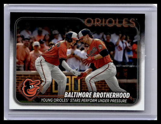 2024 Topps #378 Baltimore Brotherhood (Gunnar Henderson / Adley Rutschman)