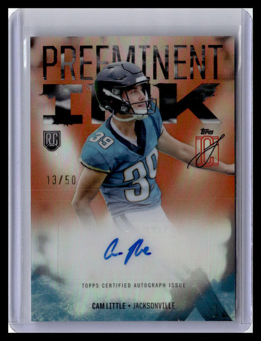2024 Topps Signature Class #PI-CLI Cam Little Preeminent Ink Auto Orange 13/50