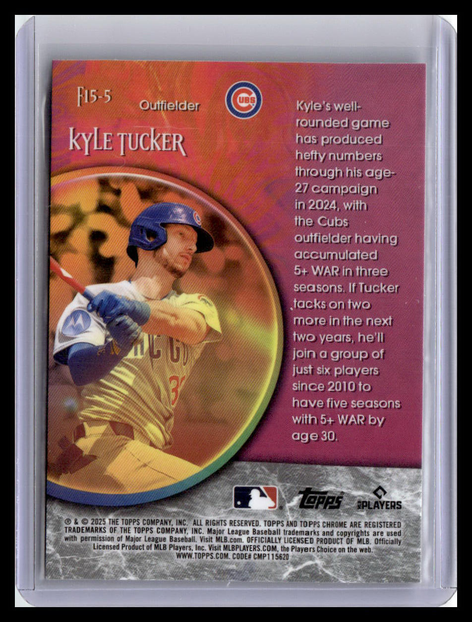 2025 Topps Chrome Update #F15-5 Kyle Tucker Fortune 15
