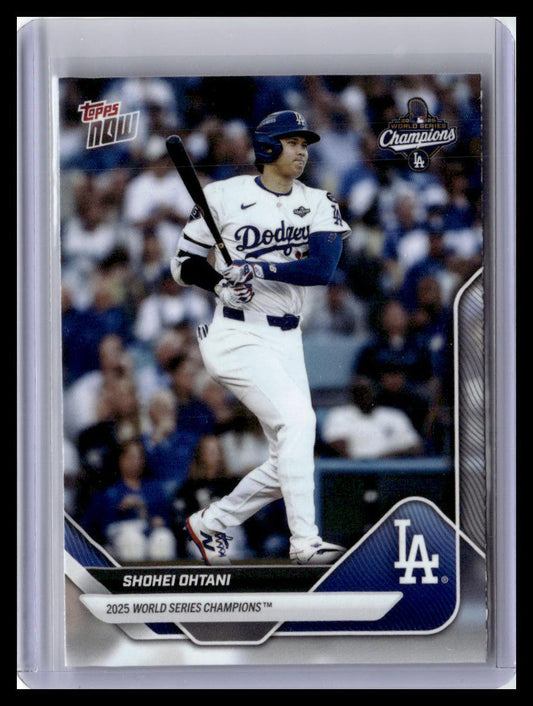 2025 Topps Now World Series Champions Los Angeles Dodgers #WS-1 Shohei Ohtani