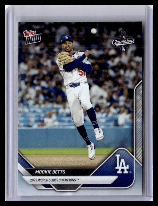 2025 Topps Now World Series Champions Los Angeles Dodgers #WS-2 Mookie Betts