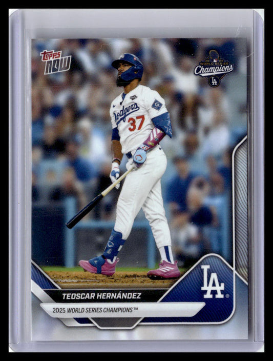 2025 Topps Now World Series Champions LA Dodgers #WS-3 Teoscar Hernandez
