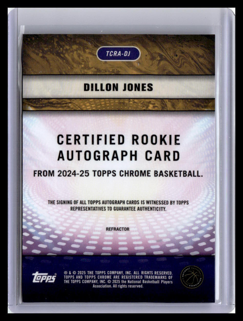 2024-25 Topps Chrome #TCRA-DJ Dillon Jones Certified Rookie Autograph