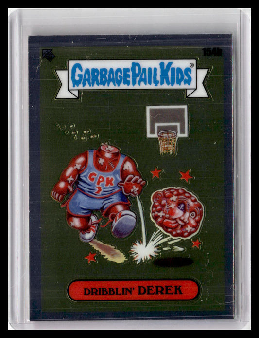 2021 Topps Chrome Garbage Pail Kids Original Series 4 #154b Dribblin' Derek