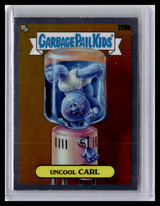 2023 Topps Chrome Garbage Pail Kids Original Series 6 #228b Uncool Carl