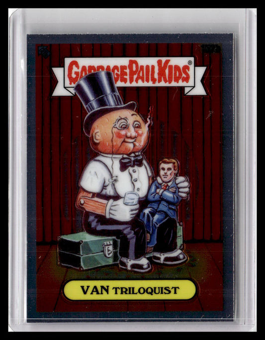 2021 Topps Chrome Garbage Pail Kids Original Series 4 #152b Van Triloquist