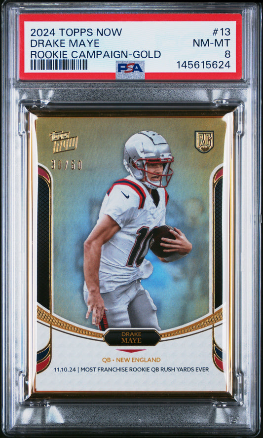 2024 Topps Now Rookie Campaign #13 Drake Maye Rookie Campaign-Gold 30/50 1 PSA 8