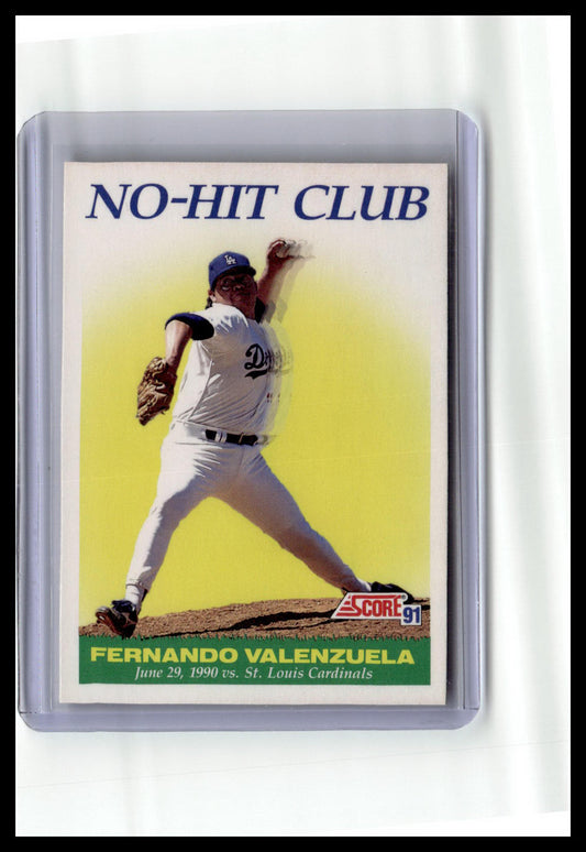 1991 Score Fernando Valenzuela No-Hit Club #703