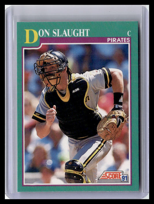 1991 Score Don Slaught Teal Border #610