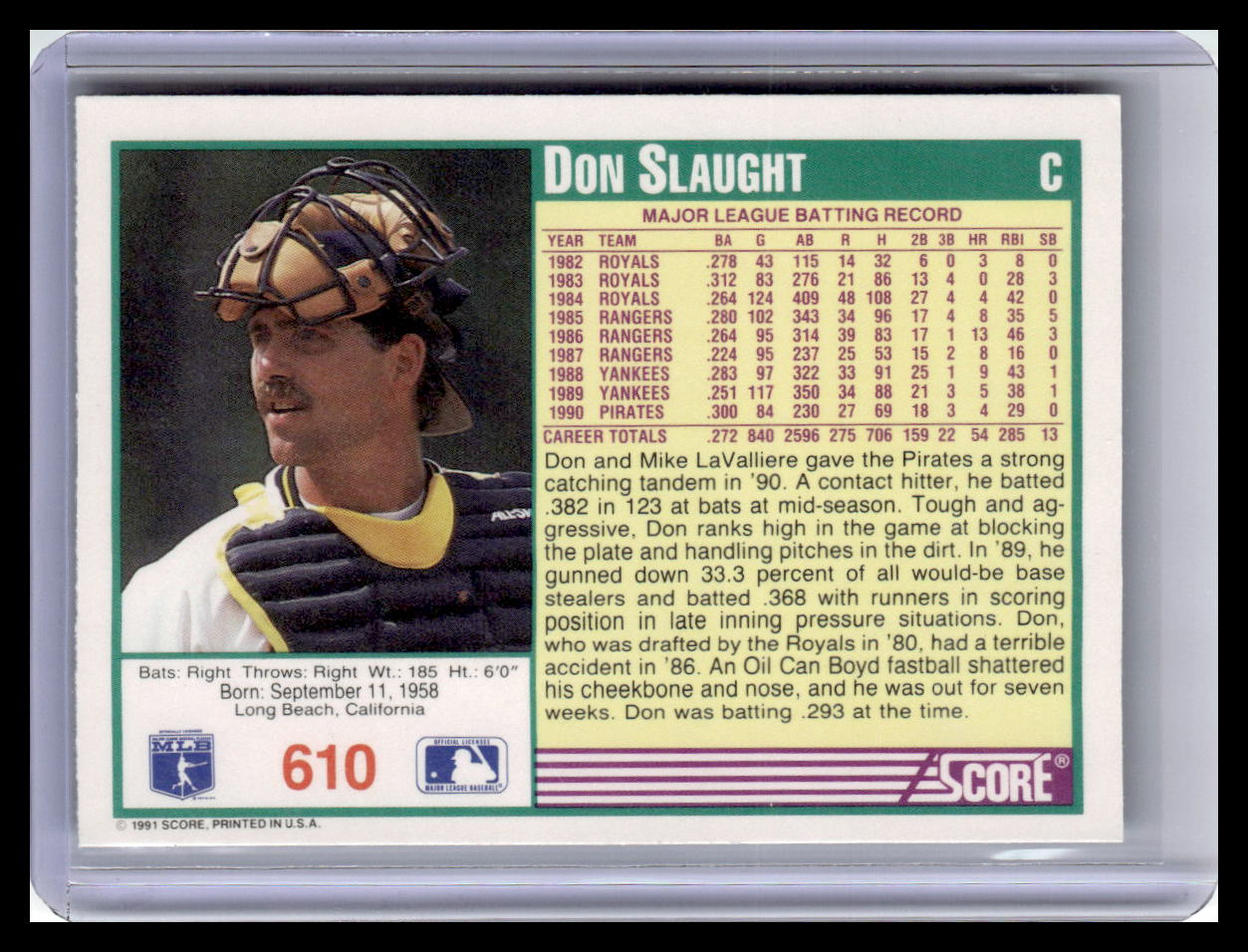 1991 Score Don Slaught Teal Border #610