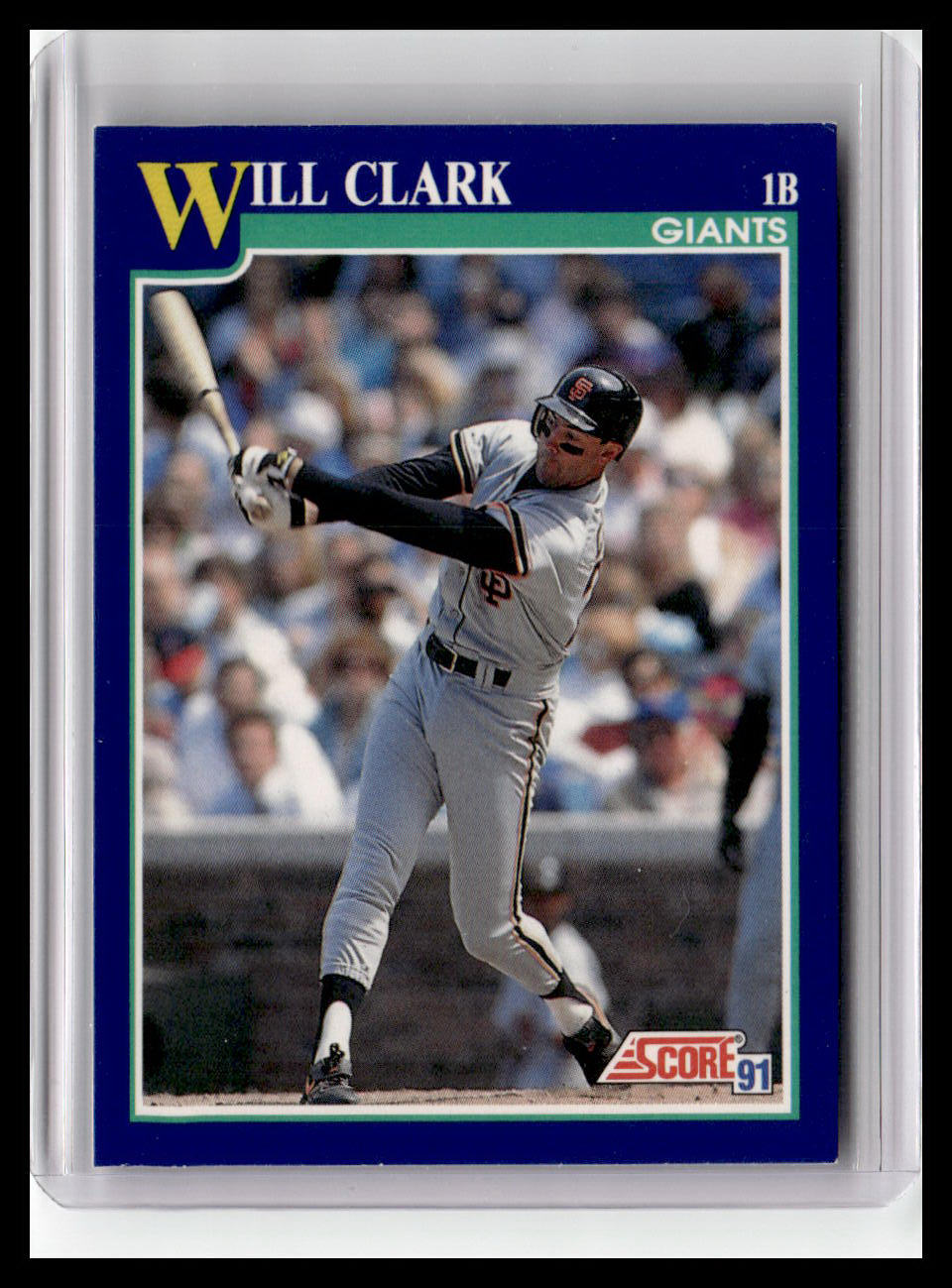 1991 Score Will Clark Blue Border #7