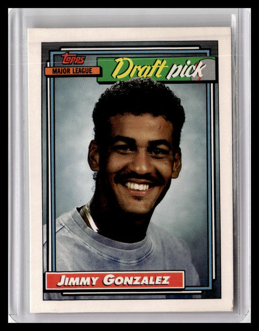 1992 Topps Jimmy Gonzalez Draft Pick #564